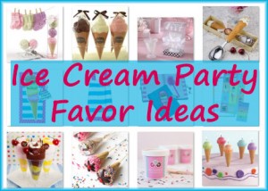 Ice cream party favor ideas