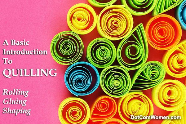 A Basic Introduction To Quilling - Rolling, Gluing, Shaping