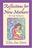 Reflections for New Mothers