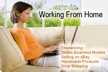 Work At Home Business Ideas, Home-Based Business Ideas for Women