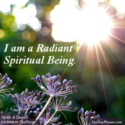 I am a Radiant Spiritual Being - Oprah & Deepak Meditation Challenge Day 2