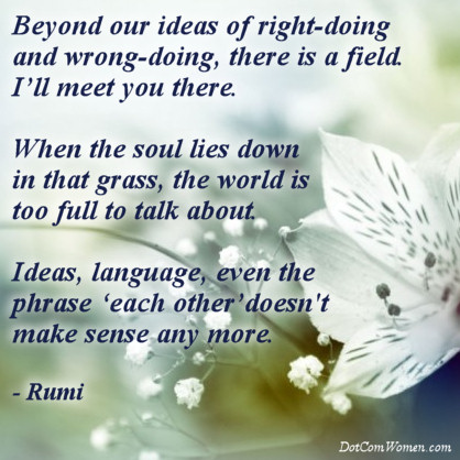 Rumi Right-doing Wrong-doing quote