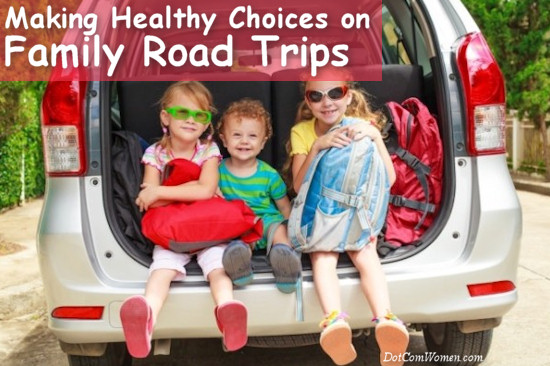 Making Healthy Choices on Family Road Trips
