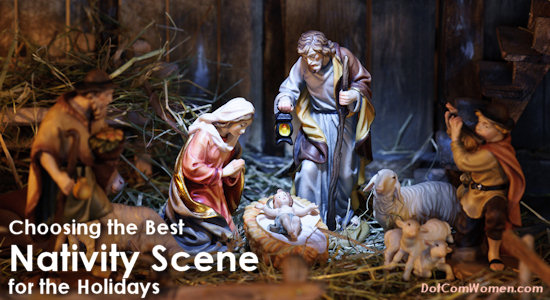 Choosing the Best Nativity Scene for the Holidays