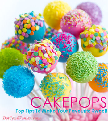 Cakepops: Top Tips To Make Your Favourite Sweet!