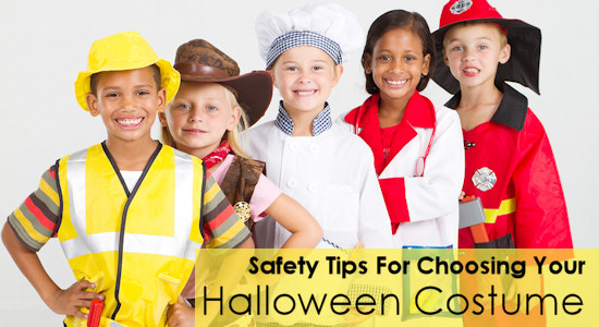 Safety Tips For Choosing Your Halloween Costume