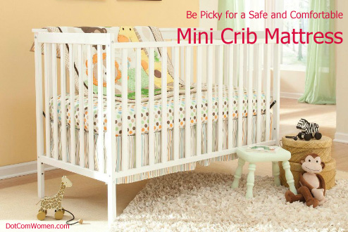 Be Picky for a Safe and Comfortable Mini Crib Mattress
