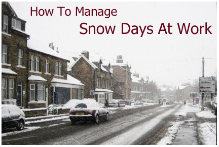 How To Manage Snow Days At Work