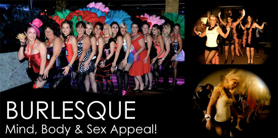 Burlesque: mind, body and sex appeal!