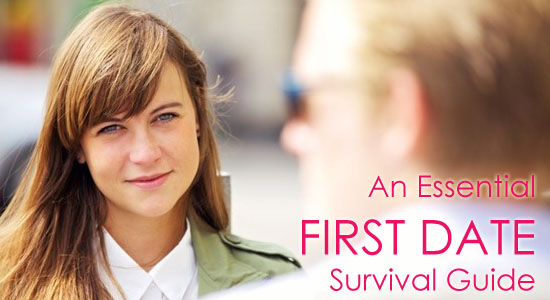 An Essential First Date Survival Guide
