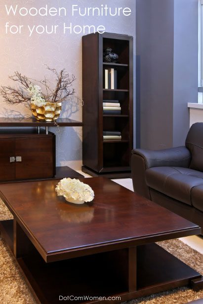 The Benefits of Purchasing Wooden Furniture for your Home