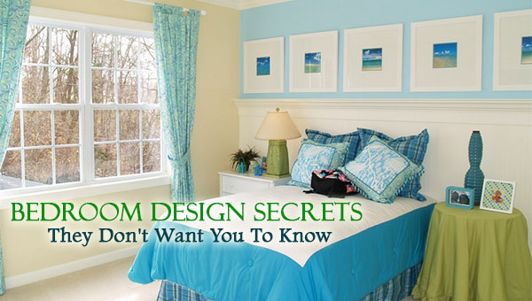 5 Bedroom Design Secrets They Don't Want You To Know