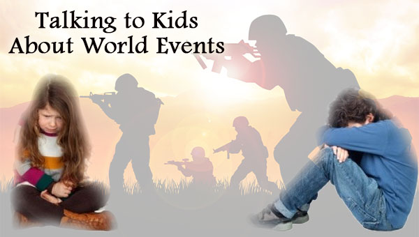 Talking to Kids About World Events