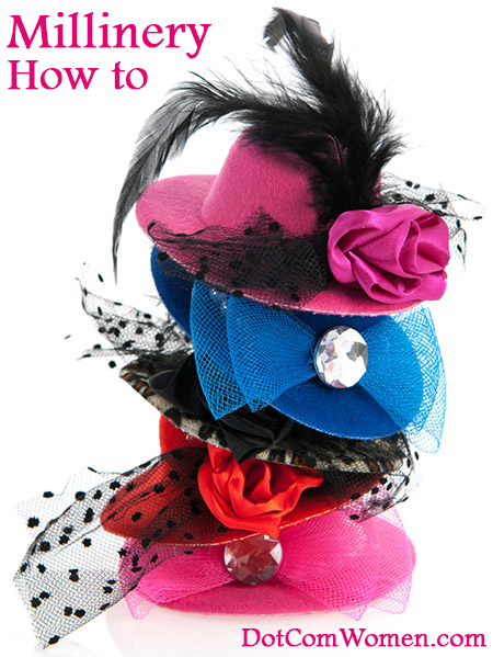 Millinery How to