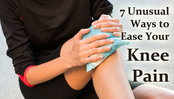 7 Unusual Ways to Ease Your Knee Pain