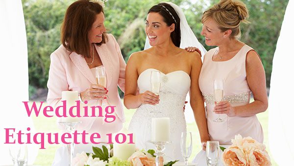 Wedding Etiquette 101