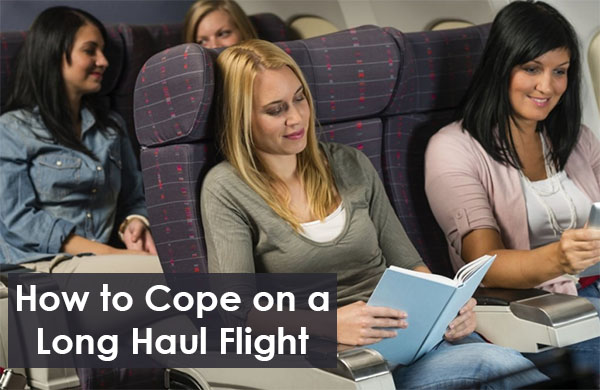 How to Cope on a Long Haul Flight
