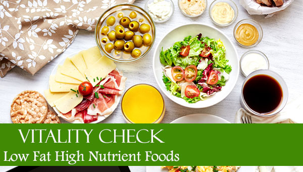 Vitality Check - Low Fat High Nutrient Foods