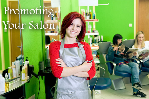 Promoting Your Salon: Tips for Salon Marketing