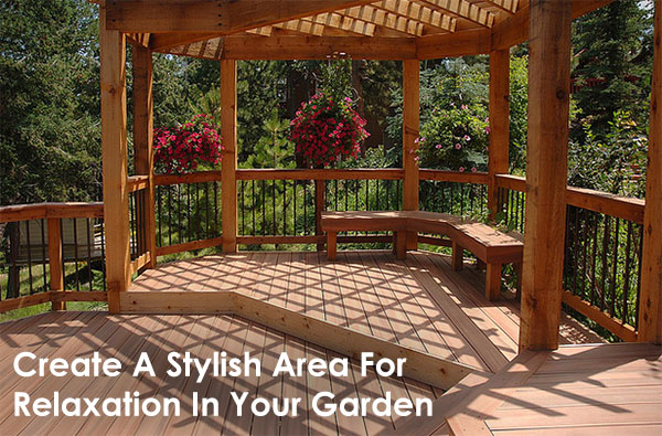 Create A Stylish Area For Relaxation In Your Garden