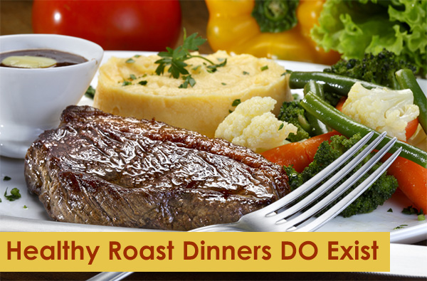 Healthy Roast Dinners DO Exist