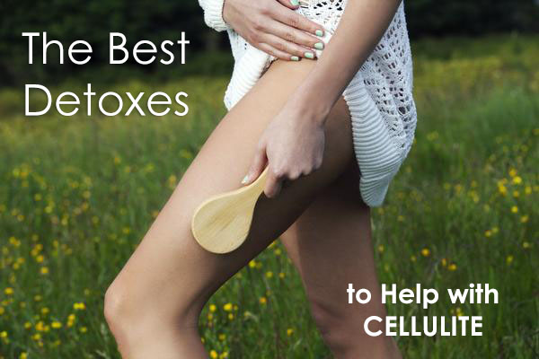 Best Detoxes to Help with Cellulite