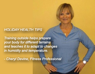 Holiday health tips by Fitness Professional, Cheryl Devine