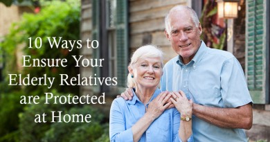 10 Ways to Ensure Your Elderly Relatives are Protected at Home
