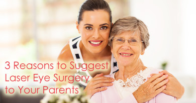3 Reasons to Suggest Laser Eye Surgery to Your Parents