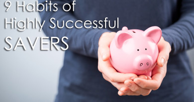 9 Habits of Highly Successful Savers