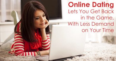 Online Dating Lets You Get Back in the Game, With Less Demand on Your Time