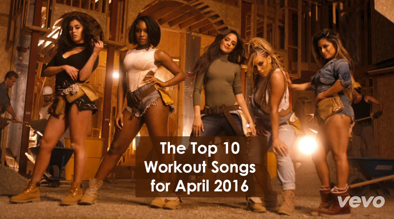 The Top 10 Workout Songs for April 2016