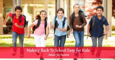 Making Back To School Easy for Kids - Advice for Parents