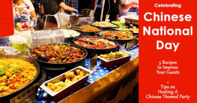 Celebrating Chinese National Day - 5 Recipes to Impress Your Guests
