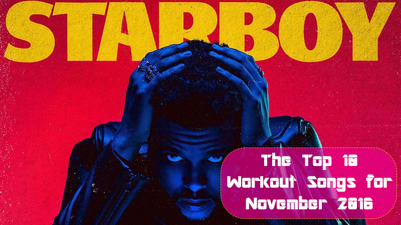 The Top 10 Workout Songs for November 2016