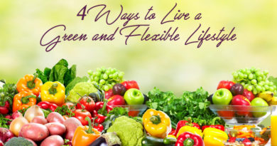 4 Ways to Live a Green and Flexible Lifestyle