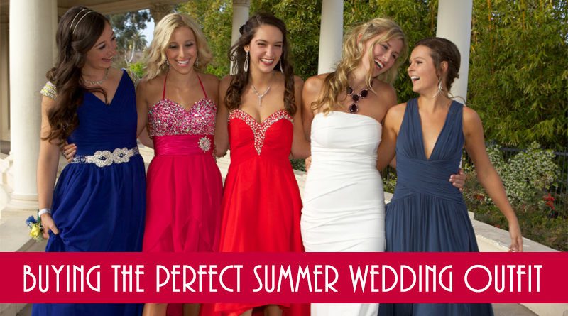 Buying the Perfect Summer Wedding Outfit