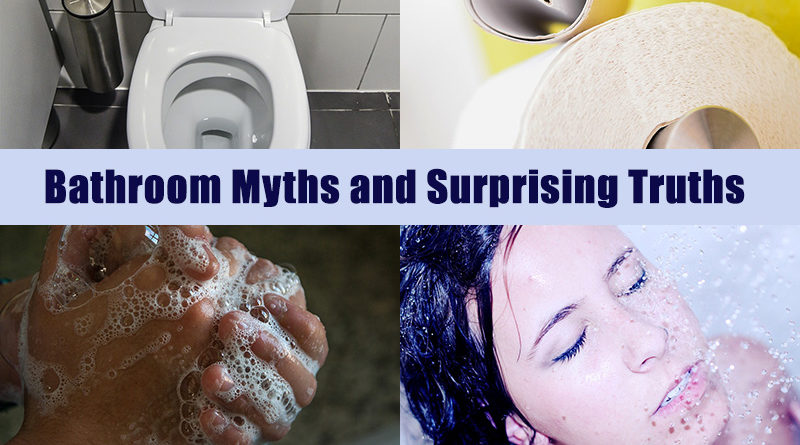 Bathroom Myths and Surprising Truths