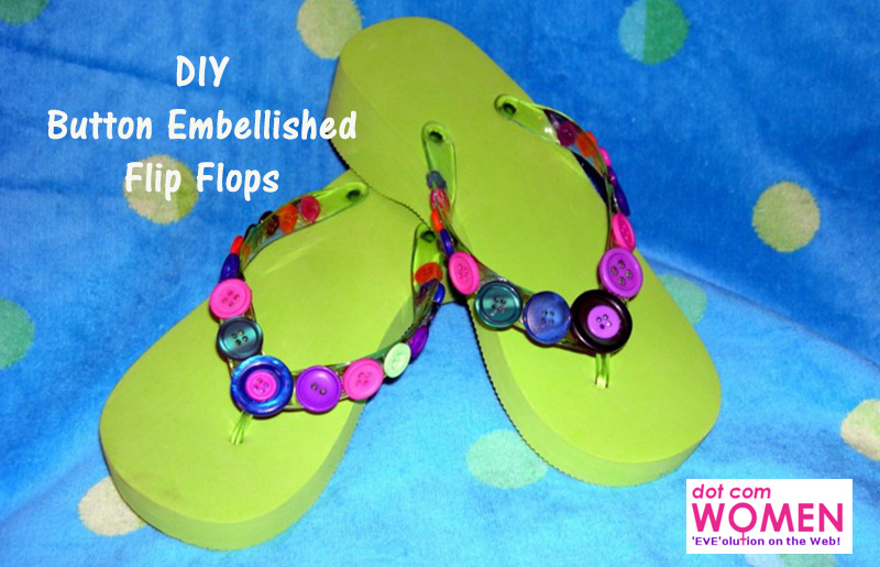 DIY Button Embellished Flip Flops - Summer Crafts, DIY Fashion Projects