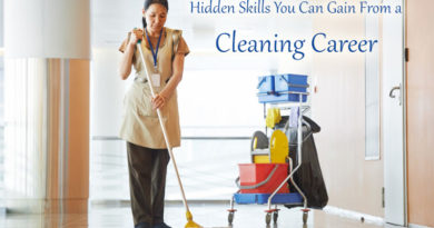 Hidden Skills You Can Gain From a Cleaning Career