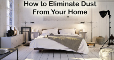 How to Eliminate Dust From Your Home