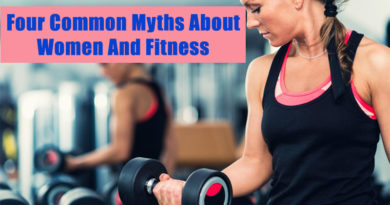 Four Common Myths About Women And Fitness