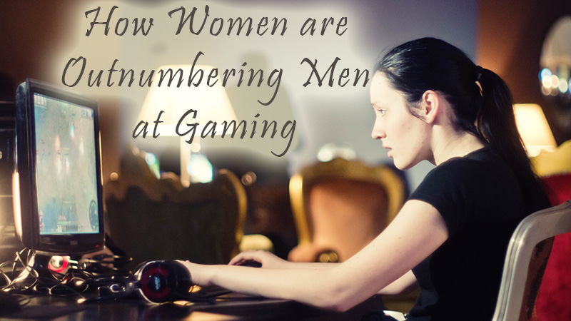 How Women are Outnumbering Men at Gaming