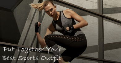 Put Together Your Best Sports Outfit