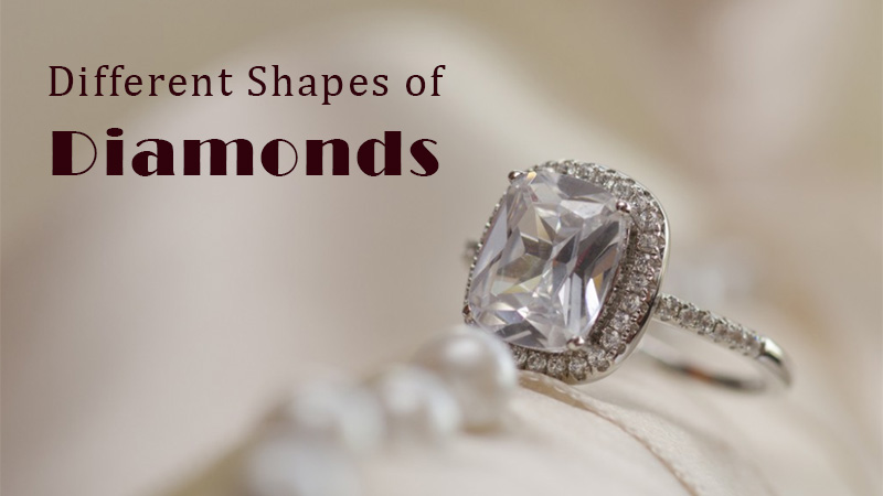 Different Shapes of Diamonds