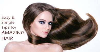 Easy & Simple Tips for Amazing Hair