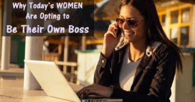 Why Today’s Women Are Opting to be Their Own Boss