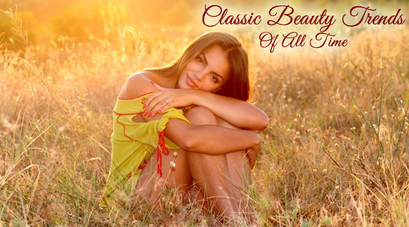 Classic Beauty Trends Of All Time