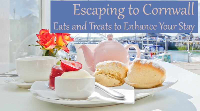 Escaping to Cornwall: Eats and Treats to Enhance Your Stay