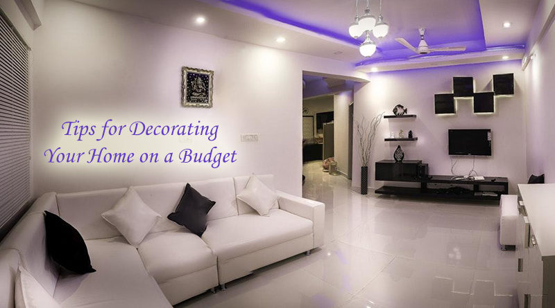 Tips for Decorating Your Home on a Budget